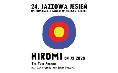 Plakat wydarzenia:  HIROMI: The Trio Project - Jazzowa Jesień