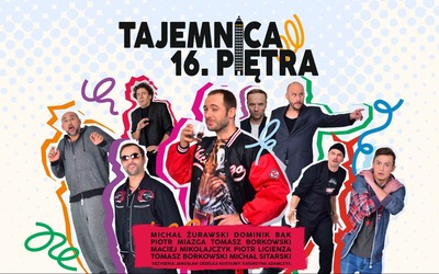 Plakat wydarzenia:  TAJEMNICA 16 PIĘTRA