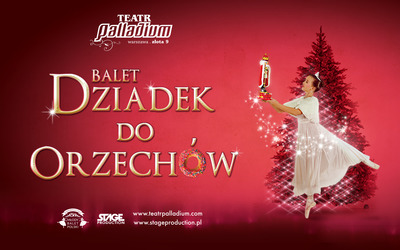 Plakat wydarzenia:  BALET DZIADEK DO ORZECHÓW – familijny spektakl baletowy