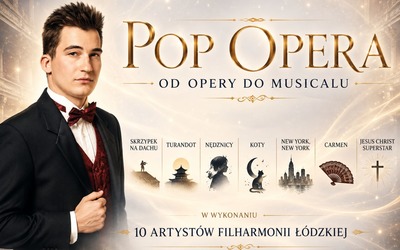 Plakat wydarzenia:  POP OPERA - Od Opery do Musicalu